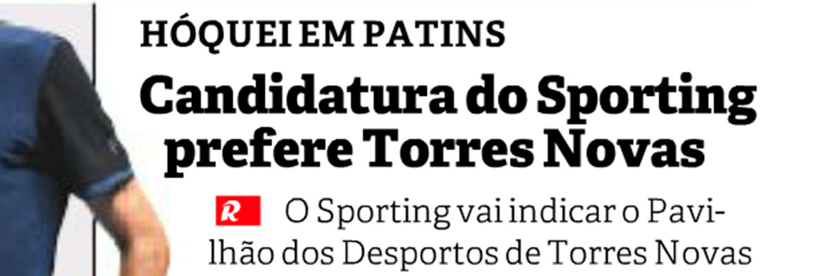 Sporting interessado em Torres Novas, Lodi em Resende